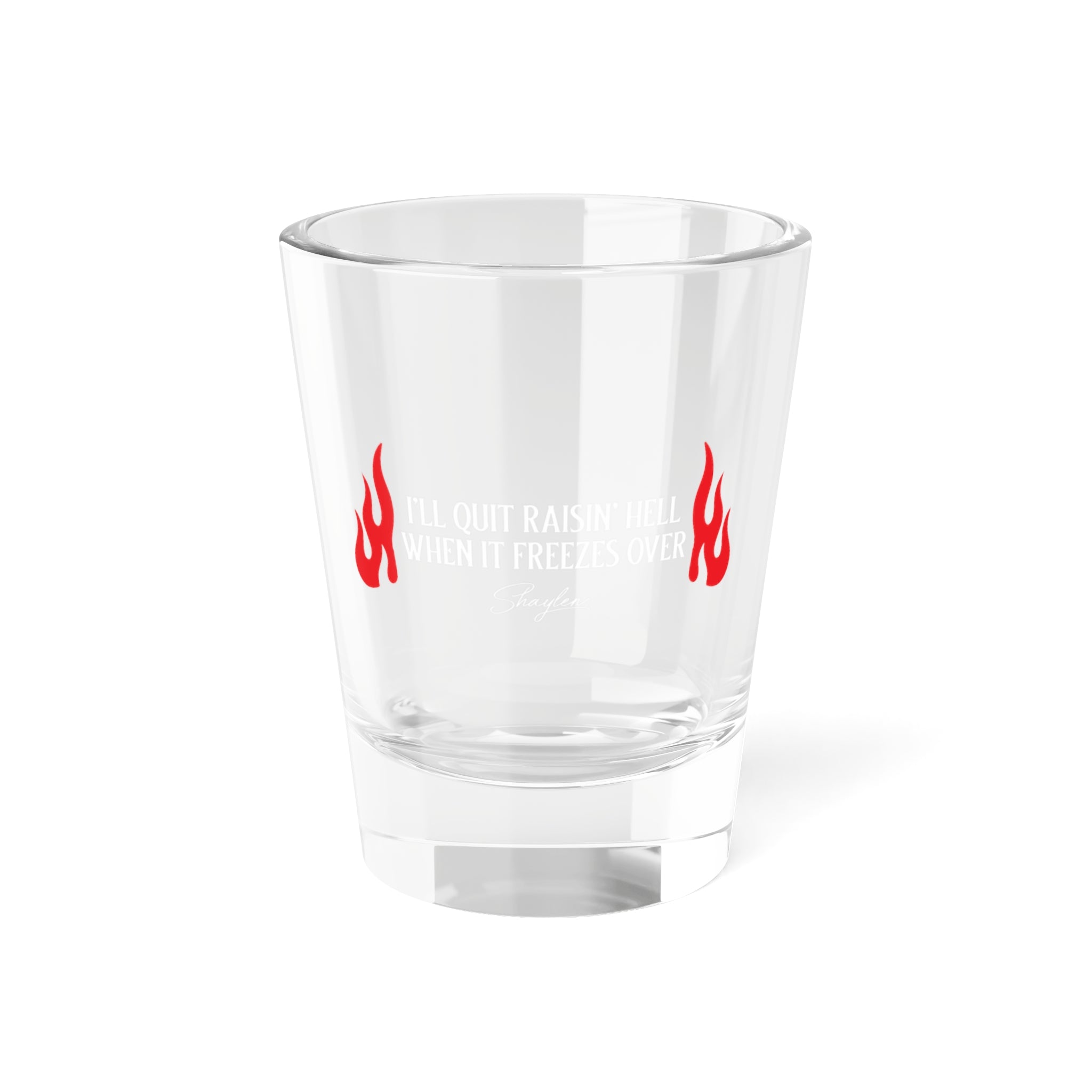 Raisin Hell 1.5oz Shot Glass