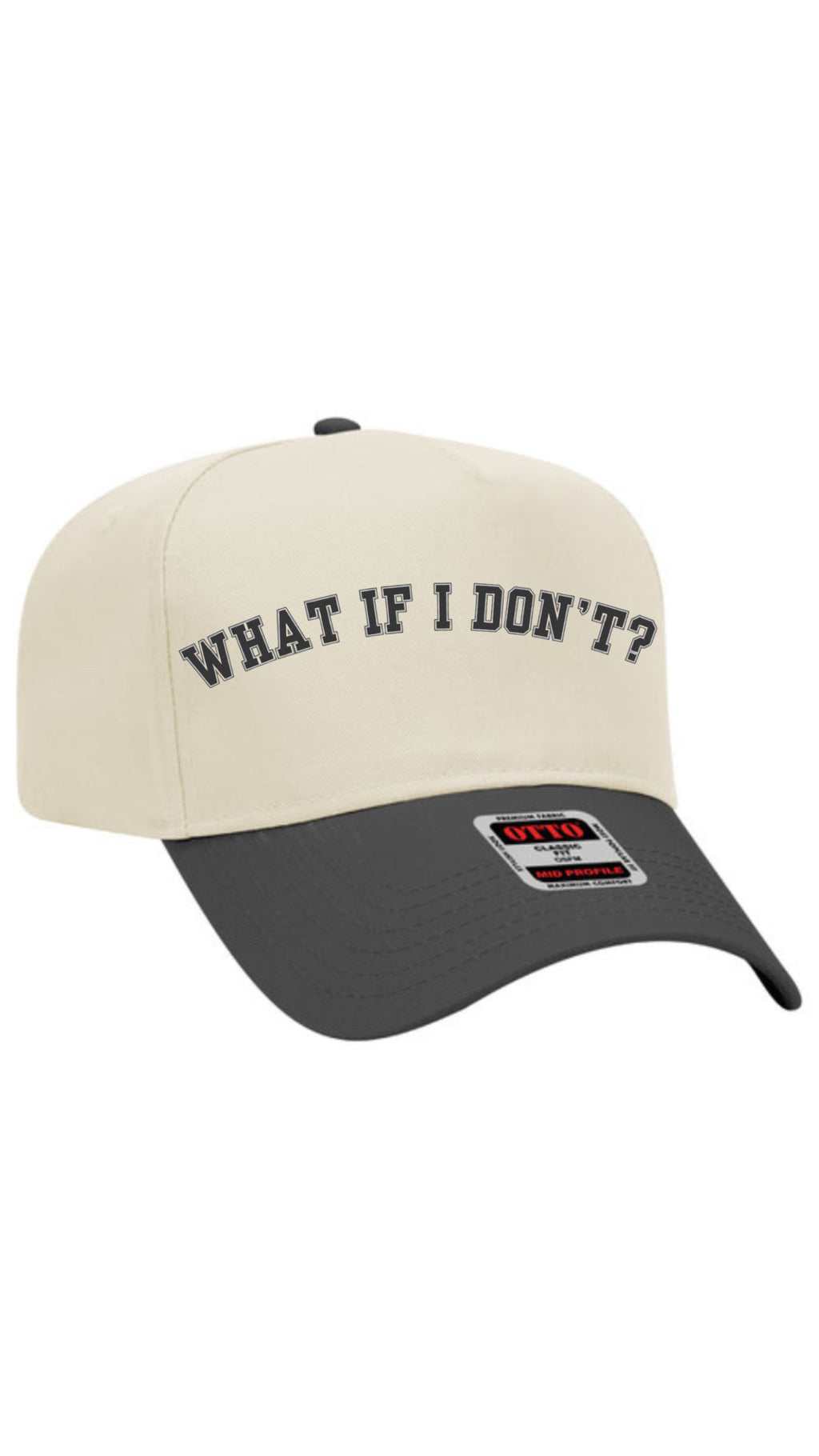 WHAT IF I DON’T? Trucker Hat (Cream/Black)