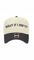 WHAT IF I DON’T? Trucker Hat (Cream/Black)
