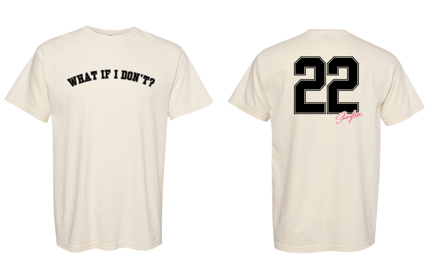 “WHAT IF I DON’T?” Tee — Ivory